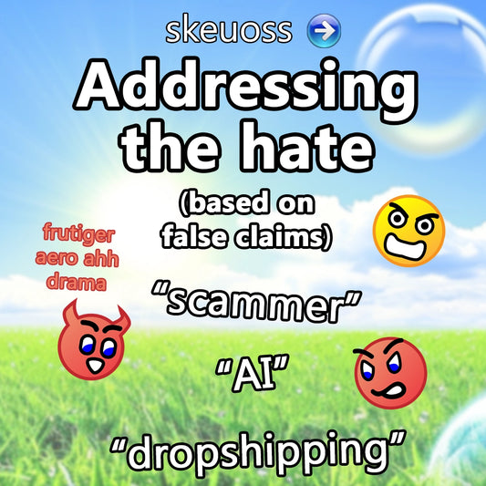 Addressing the hate based on false claims: scammer, AI, dropshipping...